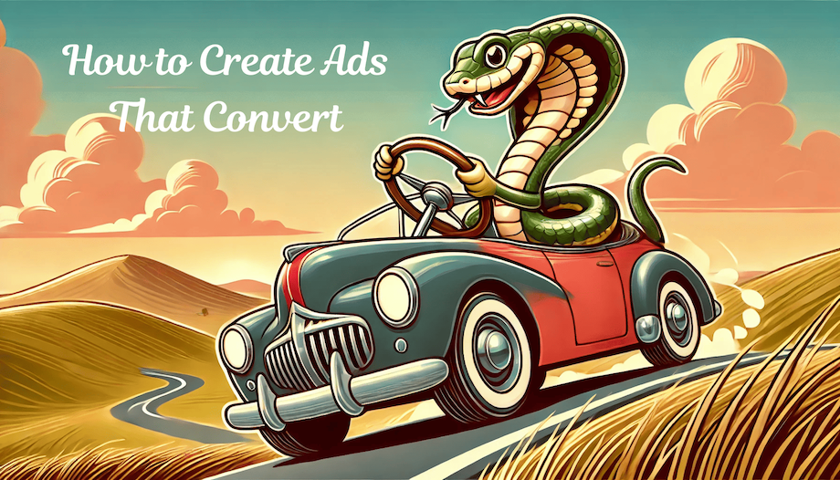 How to Create Ads That Convert