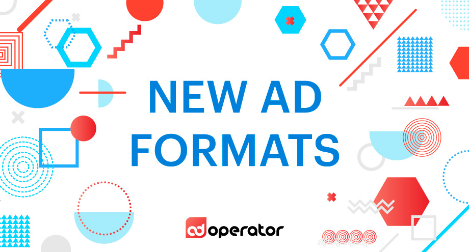 New ad formats for publishers!