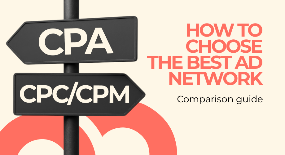 CPA vs CPC vs CPM: How to Choose the Best Ad Network