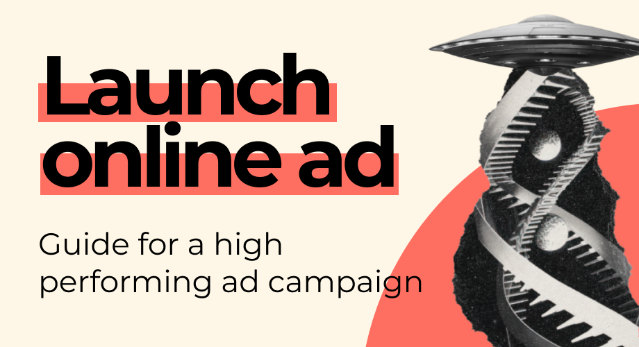 6 Essential Steps to a High-Performing Ad Campaign