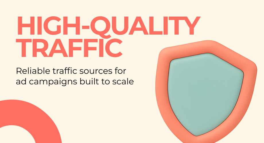 High-Quality Traffic for Performance Advertising