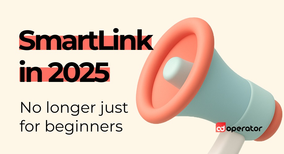 SmartLink in 2025: From “Beginner Tool” to High-Performance Monetization Layer